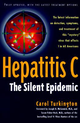 Hepatitis C: The Silent Epidemic