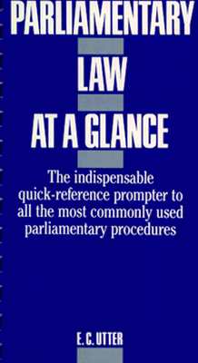 Parliamentary Law at a Glance: Based on Robert's Rules of Order Revised