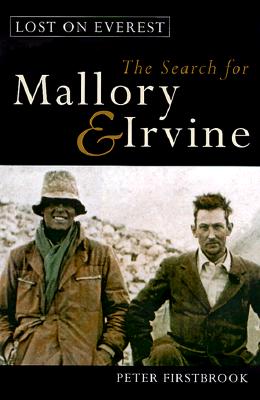 Lost on Everest: The Search for Mallory & Irvine