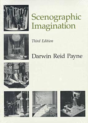 The Scenographic Imagination, Third Edition (Ann Arbor Paperback)