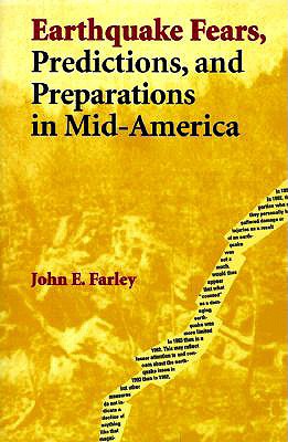Earthquake Fears, Predictions, and Preparations in Mid-America