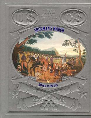 Sherman's March: Atlanta to the Sea (CIVIL WAR)