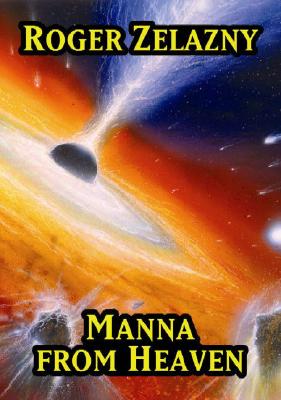 MANNA FROM HEAVEN