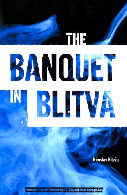 The Banquet in Blitva (Literature in Translation S)