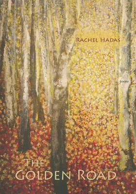 The Golden Road: Poems