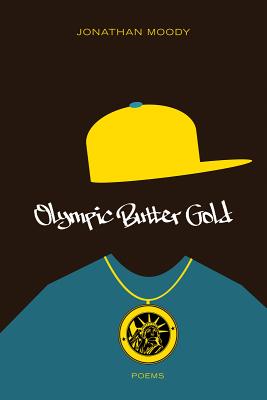Olympic Butter Gold: Poems