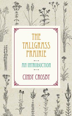 The Tallgrass Prairie: An Introduction