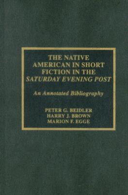 Image for The Native American in short fiction in the Saturday Evening Post