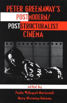 Peter Greenaway's Postmodern/Poststructuralist Cinema