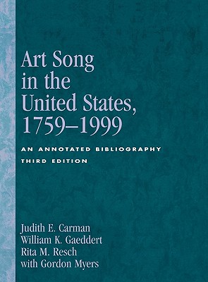 Art Song in the United States, 1759-1999: An Annotated Bibliography