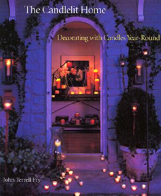 The Candlelit Home: Decorating with Candles Year-Round