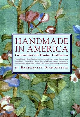 Handmade in America: Conversations With Fourteen Craftmasters
