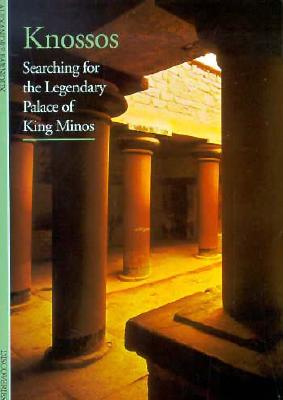 Image for Knossos : Searching for the Legendary Palace of King Minos