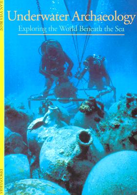 Discoveries: Underwater Archaeology (Discoveries (Abrams))