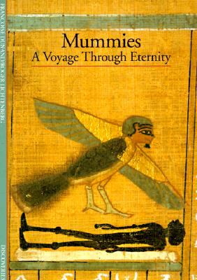 MUMMIES A Voyage through Eternity