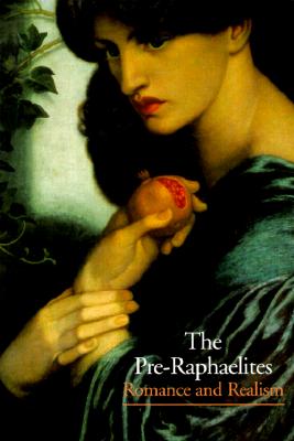 The Pre-Raphaelites: Romance and Realism (Abrams Discoveries)