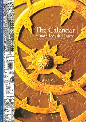 Discoveries: The Calendar History, Lore, and Legend (DISCOVERIES (ABRAMS))