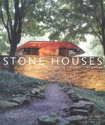 Stone Houses: Colonial to Contemporary