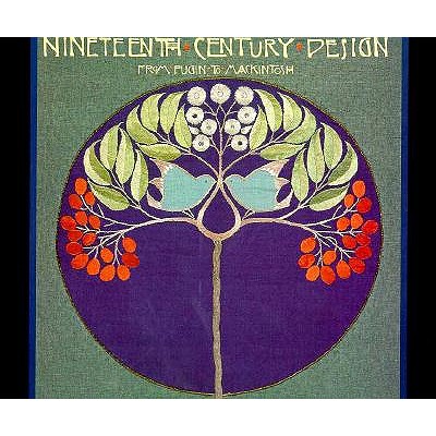 Nineteenth-Century Design: From Pugin to Mackintosh