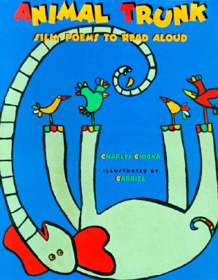 Image for Animal Trunk: Silly Poems to Read Aloud