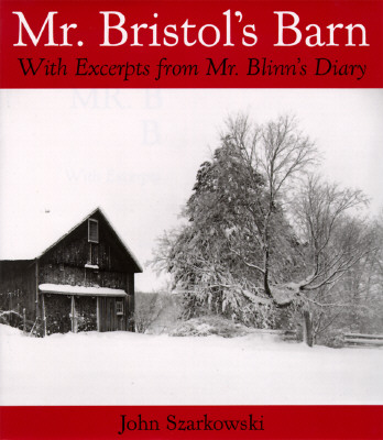 Mr. Bristol's Barn; Mr. Bristol's Barn