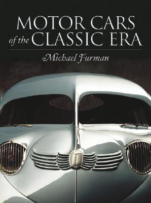 Motorcars of the Classic Era