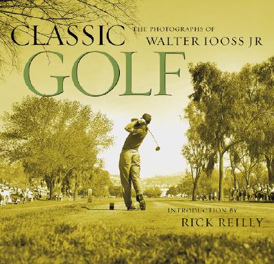 Classic Golf: The Photographs of Walter Iooss Jr.