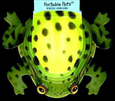 Portable Pets: Frog (Frog-Shaped Board Book)