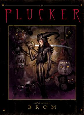 The Plucker: An Illustrated Novel