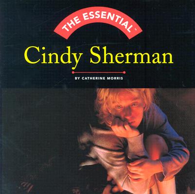 The Essential: Cindy Sherman