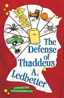 Image for The Defense of Thaddeus A. Ledbetter The Defense of Thaddeus A. Ledbetter