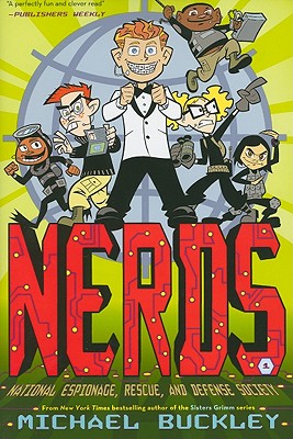 NERDS: National Espionage, Rescue, and Defense Society (Book One)