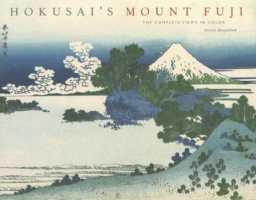 Image for Hokusai's Mount Fuji: The Complete Views in Color