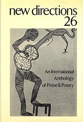 New Directions in Prose and Poetry 26 [An International Anthology of Prose & Poetry]