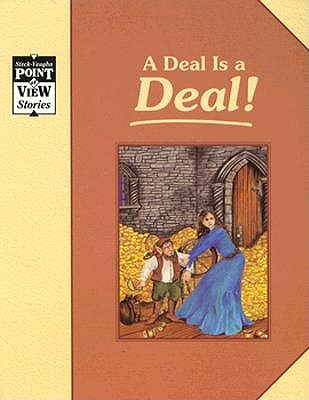 Rumpelstiltskin/a Deal Is a Deal: A Classic Tale (Point of View)