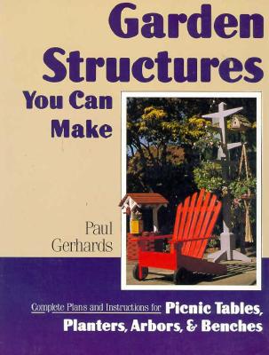 Garden Structures You Can Make
