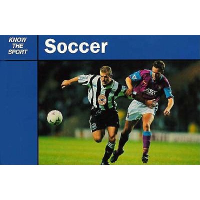 Soccer (Know the Sport)