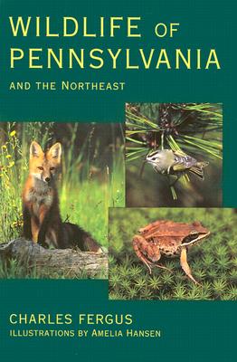 Wildlife of Pennsylvania: and the Northeast