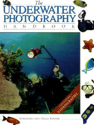 The Underwater Photography Handbook