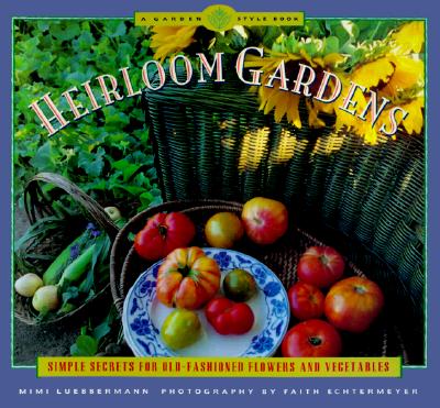 Image for Heirloom Gardens (Garden Style Book)