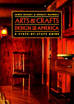 Arts and Crafts Design in America: A State-by-State Guide