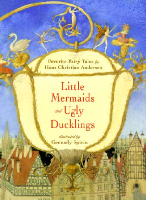 Little Mermaids and Ugly Ducklings