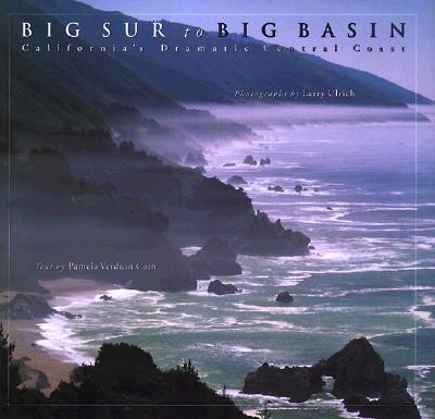 Big Sur to Big Basin: California's Dramatic Central Coast