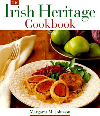 The Irish Heritage Cookbook