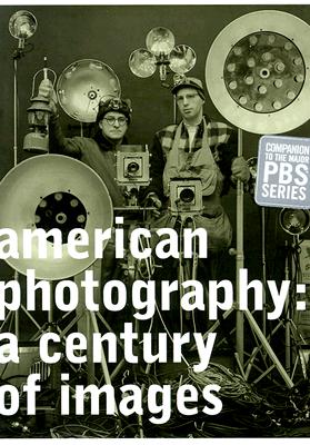American Photography: A Century of Images