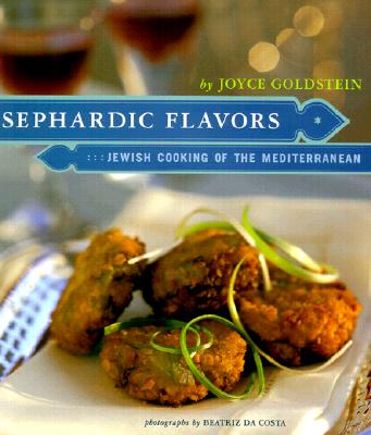 Sephardic Flavours - Jewish Cooking of the Mediterranean