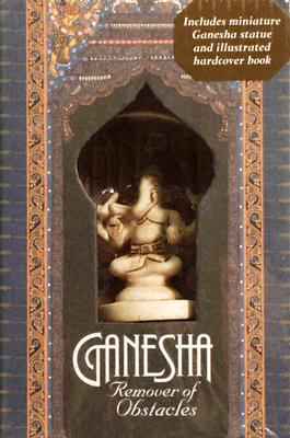 Ganesha -Remover of Obstacles