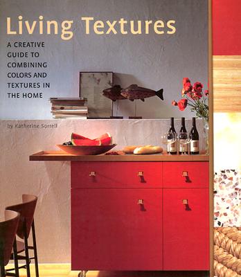Living Textures: A Creative Guide to Combining Colors and Textures in the Home