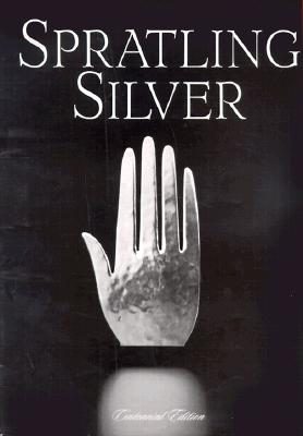 Spratling Silver: Centennial Edition
