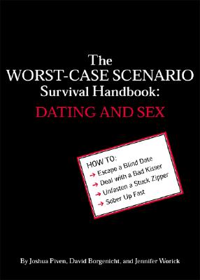 Image for The Worst-Case Scenario Survival Handbook: Dating and Sex